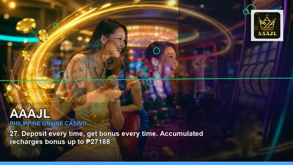 AAAJL high-energy first casino deposit and wallet options in a right-diagonal layout for Philippine players